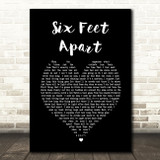 Luke Combs Six Feet Apart Black Heart Song Lyric Art Print