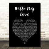 Westlife Hello My Love Black Heart Song Lyric Art Print