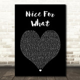 Drake Nice For What Black Heart Song Lyric Art Print