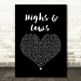 Alexander Jean Highs & Lows Black Heart Song Lyric Art Print