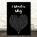 Curtis Stigers I Wonder Why Black Heart Song Lyric Art Print