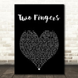 Jake Bugg Two Fingers Black Heart Song Lyric Art Print