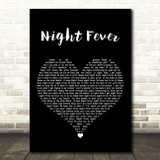 Bee Gees Night Fever Black Heart Song Lyric Art Print