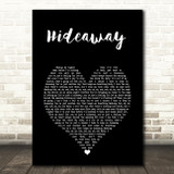 Kiesza Hideaway Black Heart Song Lyric Art Print