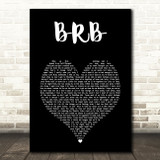 Mahalia BRB Black Heart Song Lyric Art Print
