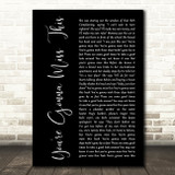 Trace Adkins You're Gonna Miss This Black Script Song Lyric Art Print
