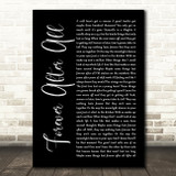 Luke Combs Forever After All Black Script Song Lyric Art Print