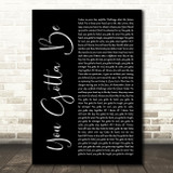 Des'ree You Gotta Be Black Script Song Lyric Art Print