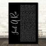 Grateful Dead Jack-A-Roe Black Script Song Lyric Art Print