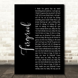 One Direction Fireproof Black Script Song Lyric Art Print