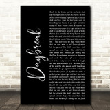 Snow Patrol Daybreak Black Script Song Lyric Art Print