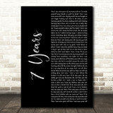 Lukas Graham 7 Years Black Script Song Lyric Art Print
