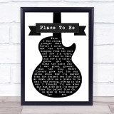 Nick Drake Place To Be Black & White Guitar Song Lyric Print