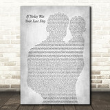 Nickleback If Today Was Your Last Day Father & Baby Grey Song Lyric Art Print