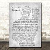Celine Dion Because You Loved Me Father & Baby Grey Song Lyric Art Print
