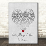 Villagers Everything I Am Is Yours Grey Heart Song Lyric Art Print