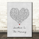 The Monkees Sometime In The Morning Grey Heart Song Lyric Art Print