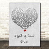 Sam Garrett Light of Your Grace Grey Heart Song Lyric Art Print