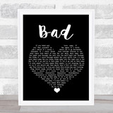 U2 Bad Black Heart Song Lyric Wall Art Print