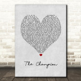 Carrie Underwood The Champion Grey Heart Song Lyric Art Print