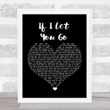 Westlife If I Let You Go Black Heart Song Lyric Wall Art Print