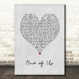 ABBA One of Us Grey Heart Song Lyric Art Print