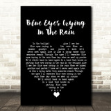 Willie Nelson Blue Eyes Crying In The Rain Black Heart Song Lyric Wall Art Print