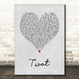 John Cooper Clarke Twat Grey Heart Song Lyric Art Print