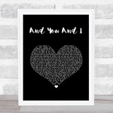 Yes And You And I Black Heart Song Lyric Wall Art Print