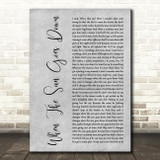 Arctic Monkeys When The Sun Goes Down Grey Rustic Script Song Lyric Art Print