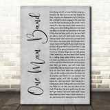 Old Dominion One Man Band Grey Rustic Script Song Lyric Art Print