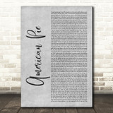 Don McLean American Pie Grey Rustic Script Song Lyric Art Print