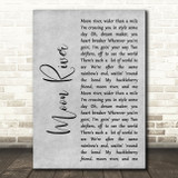 Audrey Hepburn Moon River Grey Rustic Script Song Lyric Art Print