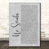TLC No Scrubs Grey Rustic Script Song Lyric Art Print