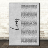 Dierks Bentley Living Grey Rustic Script Song Lyric Art Print