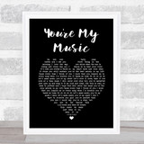 Brian Culbertson You're My Music Black Heart Song Lyric Wall Art Print