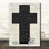 Staind Something To Remind You Music Script Christian Memorial Cross Song Lyric Art Print