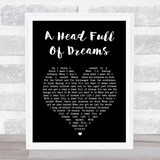 Coldplay A Head Full Of Dreams Black Heart Song Lyric Wall Art Print