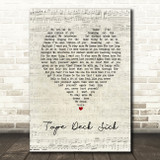 DMA's Tape Deck Sick Script Heart Song Lyric Art Print