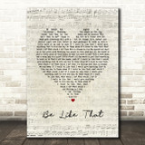 3 Doors Down Be Like That Script Heart Song Lyric Art Print