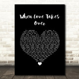 David Guetta feat. Kelly Rowland When Love Takes Over Black Heart Song Lyric Wall Art Print