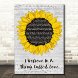 The Darkness I Believe In A Thing Called Love Grey Script Sunflower Song Lyric Art Print