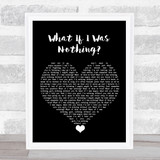 All That Remains What If I Was Nothing Black Heart Song Lyric Wall Art Print