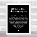 Dionne Warwick I'll Never Love This Way Again Black Heart Song Lyric Wall Art Print
