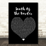Ed Sheeran South Of The Border Black Heart Song Lyric Wall Art Print