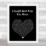 Edwin McCain I Could Not Ask For More Black Heart Song Lyric Wall Art Print