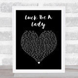 Frank Sinatra Luck Be A Lady Black Heart Song Lyric Wall Art Print