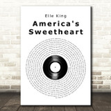 Elle King America's Sweetheart Vinyl Record Song Lyric Art Print