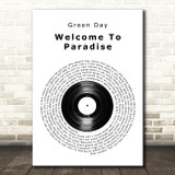 Green Day Welcome To Paradise Vinyl Record Song Lyric Art Print