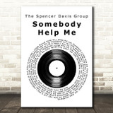 The Spencer Davis Group Somebody Help Me Vinyl Record Song Lyric Art Print